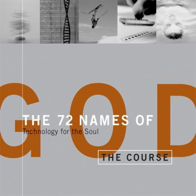 The 72 Names of God: Technology for the Soul 1571891358 Book Cover