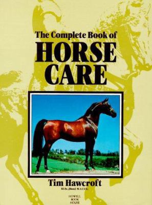 The Complete Book of Horse Care 094711677X Book Cover