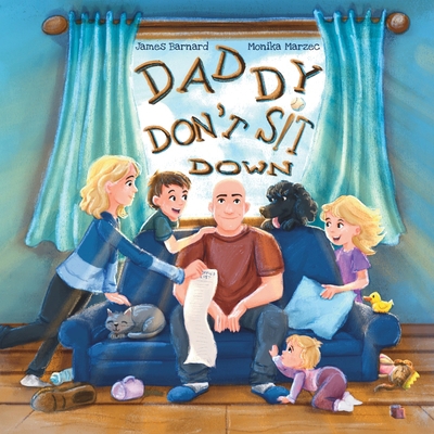 Daddy Don't Sit Down B0GXC9KM6M Book Cover