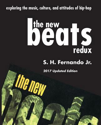 The New Beats Redux: Exploring the music, cultu... 1936411490 Book Cover