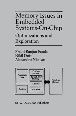 Memory Issues in Embedded Systems-On-Chip: Opti... 0792383621 Book Cover