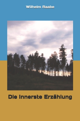 Die Innerste Erz?hlung 1693374188 Book Cover