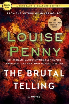 The Brutal Telling: A Chief Inspector Gamache N... 1250161665 Book Cover