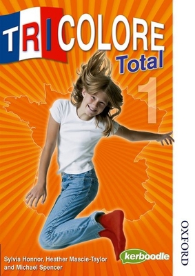Tricolore Total 1 Student Book 0748799516 Book Cover