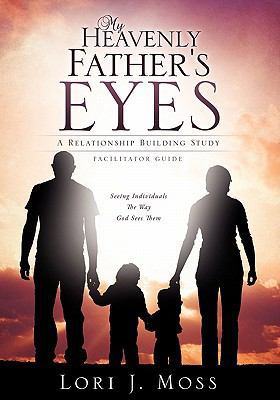 My Heavenly Father's Eyes 1612154336 Book Cover