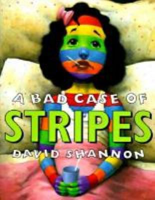 A Bad Case of Stripes 0439081912 Book Cover