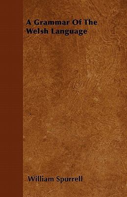 A Grammar Of The Welsh Language 1446033422 Book Cover