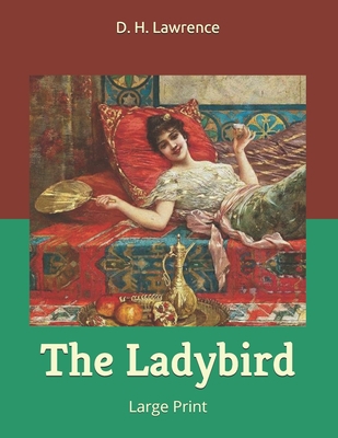 The Ladybird: Large Print 1697417132 Book Cover