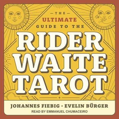The Ultimate Guide to the Rider Waite Tarot B0BN2VYK1N Book Cover