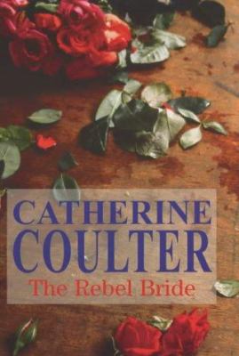 The Rebel Bride 0727858491 Book Cover