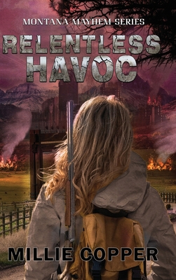 Relentless Havoc: Montana Mayhem Book 5 America... 1957088192 Book Cover