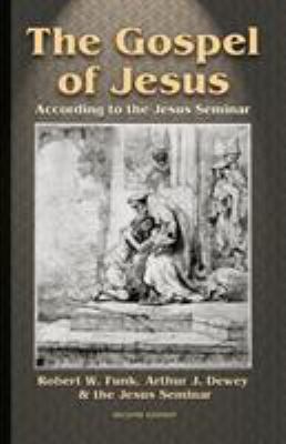 Gospel of Jesus: According to the Jesus Seminar 1598151584 Book Cover