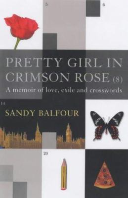 Pretty Girl in Crimson Rose (8): A Memoir of Lo... 1843540894 Book Cover