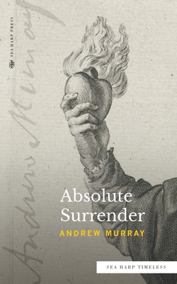 Absolute Surrender (Sea Harp Timeless series) 0768471575 Book Cover