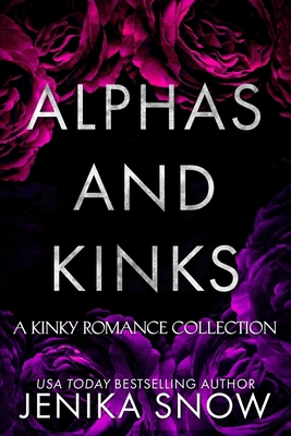 Alphas and Kinks: A Romance Collection B0DGXZZ3X4 Book Cover