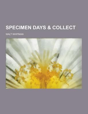 Specimen Days & Collect 1230239502 Book Cover
