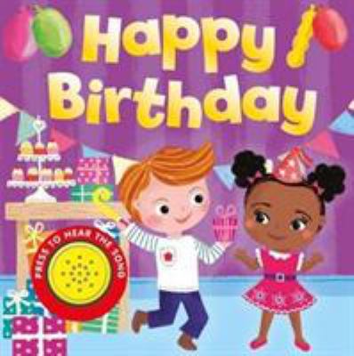 Happy Birthday To You (Song Sounds) 178670658X Book Cover