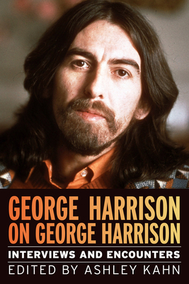George Harrison on George Harrison: Interviews ... 1641607270 Book Cover