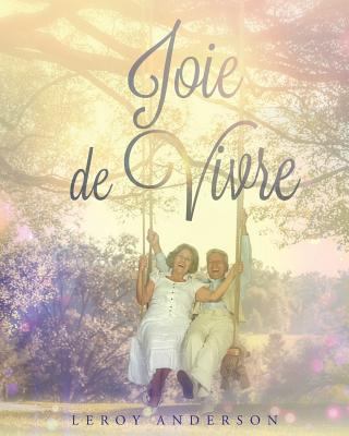 Joie De Vivre 1682136558 Book Cover