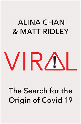 Viral: The Search for the Origin of Covid-19 0008487499 Book Cover