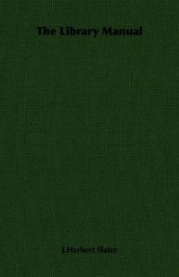 The Library Manual 1406718483 Book Cover