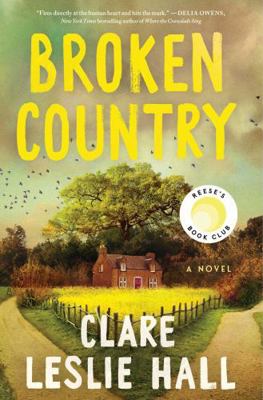 Broken Country (Reese's Book Club) 1668093642 Book Cover