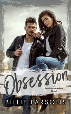 Obsession : A Bradshaw Brothers Novel Book 4
