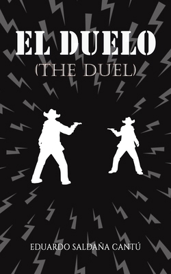 El Duelo (The Duel) 1685625924 Book Cover