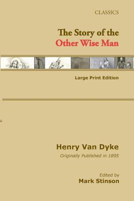 The Story of the Other Wise Man (large print) [Large Print] 1981837523 Book Cover