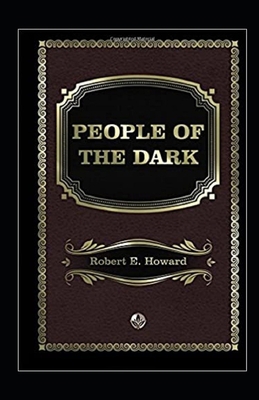 People of the Dark Annotated B08R8Y3Z35 Book Cover