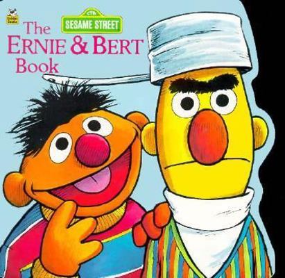 The Ernie & Bert Book 0307100723 Book Cover