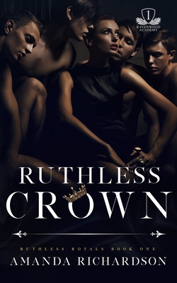 Ruthless Crown: A Reverse Harem Romance            Book Cover