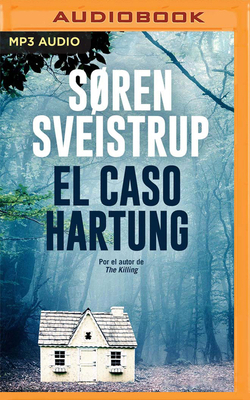 El Caso Hartung [Spanish] 1713507560 Book Cover