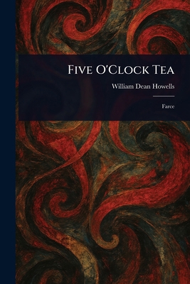 Five O'Clock Tea 1023197693 Book Cover