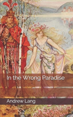 In the Wrong Paradise B085DQQJ3X Book Cover