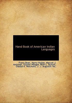 Hand Book of American Indian Languages 1140509497 Book Cover