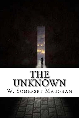 The Unknown: A Play 1517545463 Book Cover