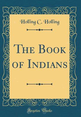 The Book of Indians (Classic Reprint) 0331084937 Book Cover