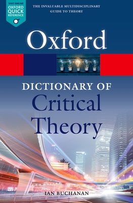 A Dictionary of Critical Theory 0198794797 Book Cover