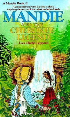 Mandie and the Cherokee Legend 078574486X Book Cover