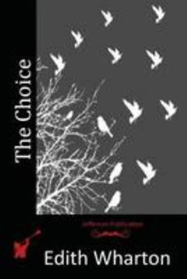 The Choice 1512191221 Book Cover
