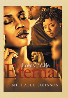 Love Can Be Eternal 166321073X Book Cover