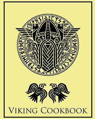 Viking Cook Book: A Single Mans Culinary Surviv... 1948909529 Book Cover