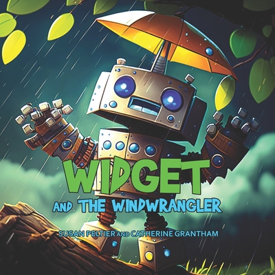 Widget and the Windwrangler (Widget and Gidget ... B0C5YFCG8D Book Cover