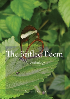 The Stifled Poem: An Anthology 1838109803 Book Cover