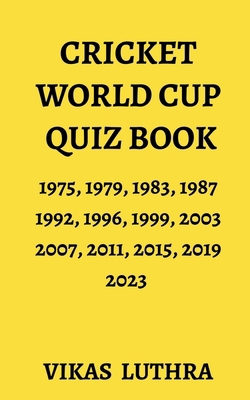 Cricket World Cup Quiz Book B0DHXGGQQP Book Cover