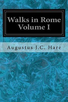 Walks in Rome Volume I 153489943X Book Cover