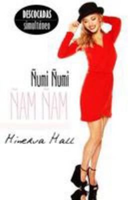 Ñumi Ñumi, Ñam Ñam [Spanish] 1512170178 Book Cover