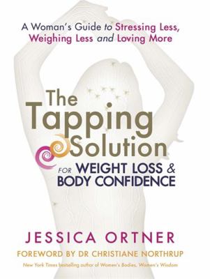 The Tapping Solution for Weight Loss & Body Con... 1781802912 Book Cover