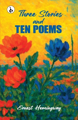 Three Stories & Ten Poems B0FCG7NV8P Book Cover